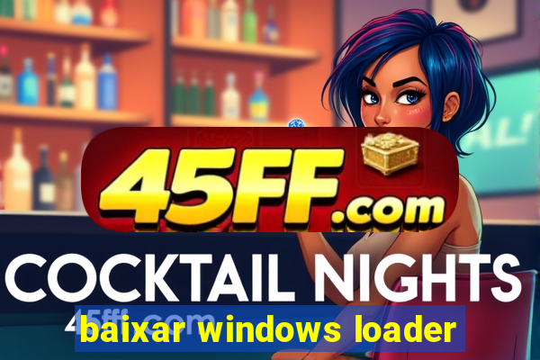 baixar windows loader